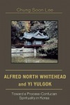 Alfred North Whitehead and Yi Yulgok