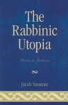 Rabbinic Utopia