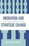 Mediation and strategic change