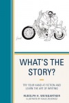 What's the Story?