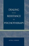 Dealing with Resistance in Psychotherapy