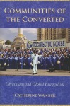 Communities of the Converted