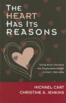 Heart Has Its Reasons