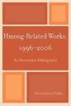 Hmong-Related Works, 1996-2006