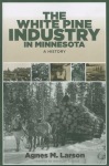 White Pine Industry in Minnesota