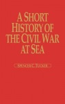 Short History of the Civil War at Sea
