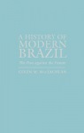 History of Modern Brazil