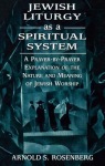 Jewish Liturgy as a Spiritual System