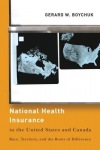 National Health Insurance in the United States and Canada