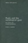 Music and the Sociological Gaze
