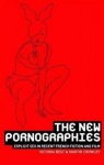 New Pornographies