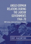 Anglo–German Relations During the Labour Governments 1964–70