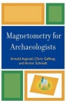 Magnetometry for Archaeologists