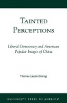 Tainted Perceptions