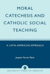 Moral Catechesis and Catholic Social Teaching