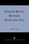 Endless Battle Between Good and Evil
