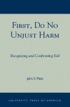 First, Do No Unjust Harm