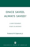 Once Saved, Always Saved?