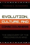 Evolution, Culture, and Consciousness