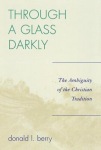 Through a Glass Darkly