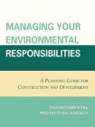 Managing Your Environmental Responsibilities