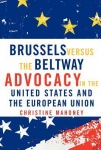 Brussels Versus the Beltway