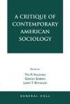 Critique of Contemporary American Sociology