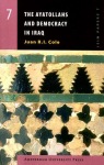 Ayatollahs and Democracy in Contemporary Iraq