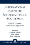 International Satellite Broadcasting in South Asia