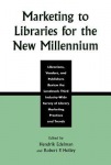Marketing to Libraries for the New Millennium