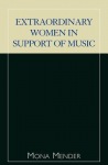 Extraordinary Women in Support of Music