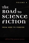 Road to Science Fiction: From Here to Forever