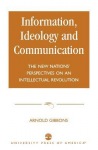 Information, Ideology and Communication