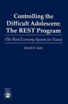 Controlling the Difficult Adolescent