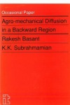 Agro-mechanical Diffusion in a Backward Region