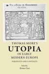 Thomas More's Utopia in Early Modern Europe