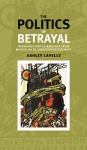 Politics of Betrayal
