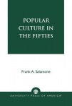 Popular Culture in the Fifties