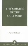 Origins of the Gulf Wars