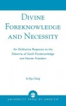 Divine Foreknowledge and Necessity