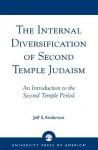 Internal Diversification of Second Temple Judaism