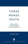 Three Roads South