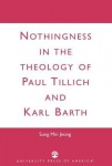 Nothingness in the Theology of Paul Tillich and Karl Barth
