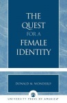 Quest for a Female Identity