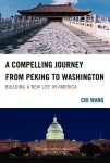 Compelling Journey from Peking to Washington