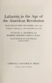 Lafayette in the Age of the American Revolution—Selected Letters and Papers, 1776–1790