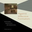 Against Affective Formalism