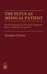 Fetus as Medical Patient