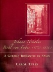 Johann Nikolas Bohl Von Faber (1770-1836)