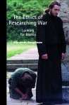 Ethics of Researching War